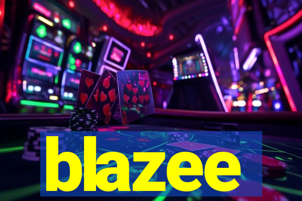 blazee