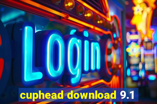 cuphead download 9.1