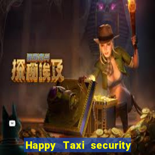 Happy Taxi security password road road 96