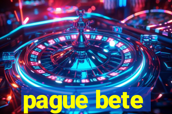 pague bete