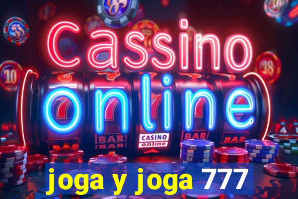 joga y joga 777