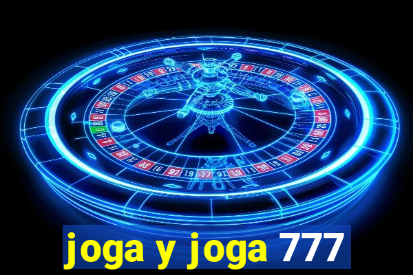 joga y joga 777