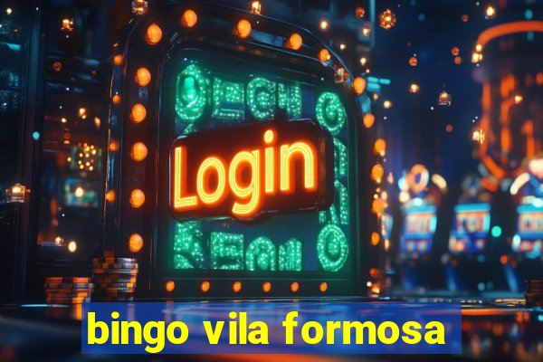 bingo vila formosa