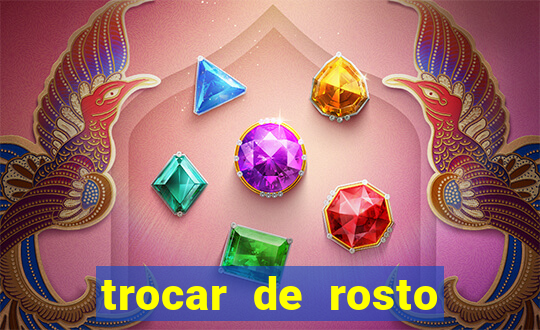 trocar de rosto online trocar rosto de video online