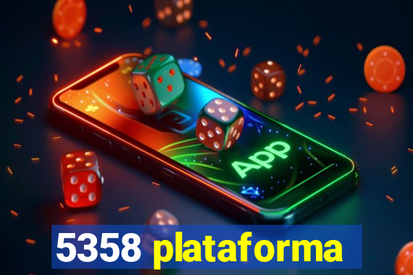 5358 plataforma