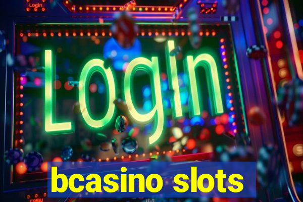 bcasino slots