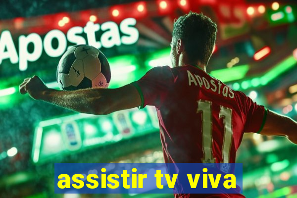 assistir tv viva