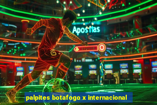 palpites botafogo x internacional