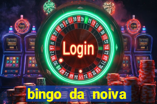 bingo da noiva para imprimir