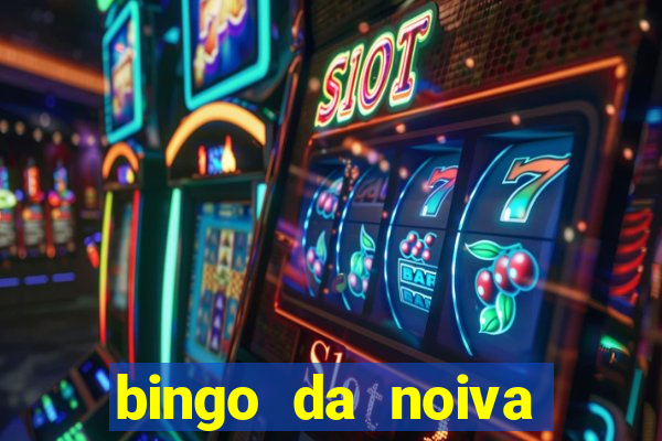 bingo da noiva para imprimir