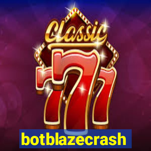 botblazecrash