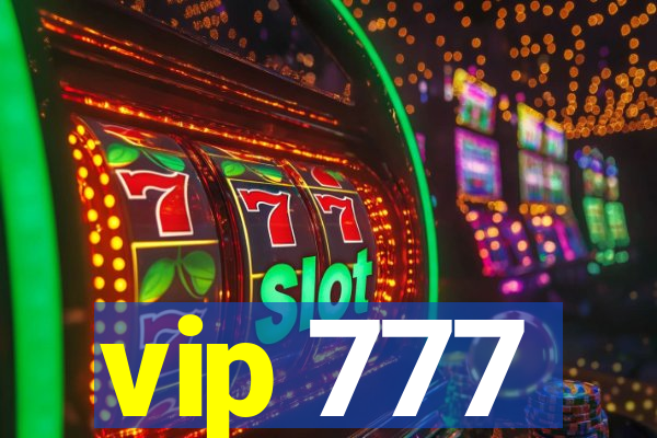 vip 777