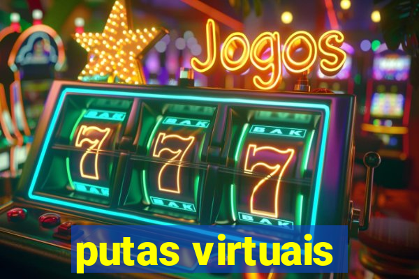 putas virtuais