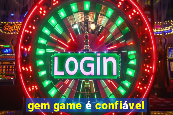 gem game é confiável