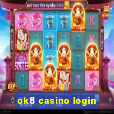 ok8 casino login