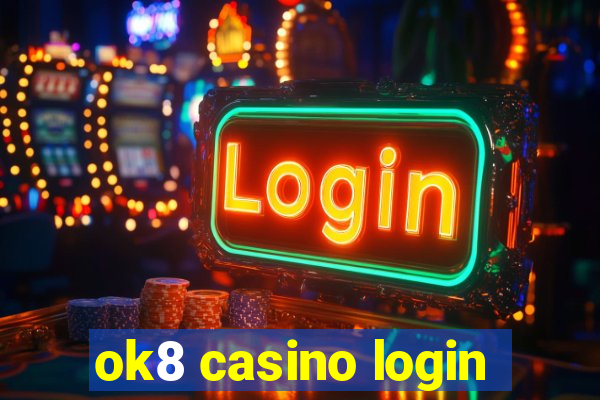 ok8 casino login