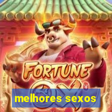 melhores sexos