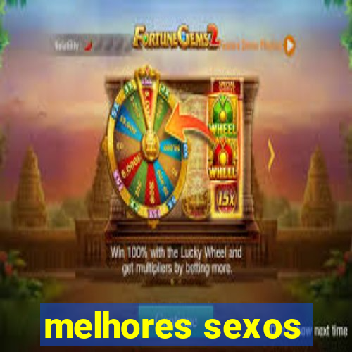 melhores sexos