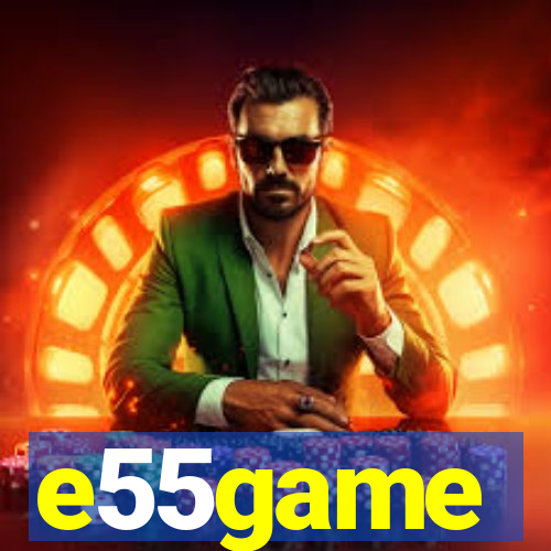 e55game