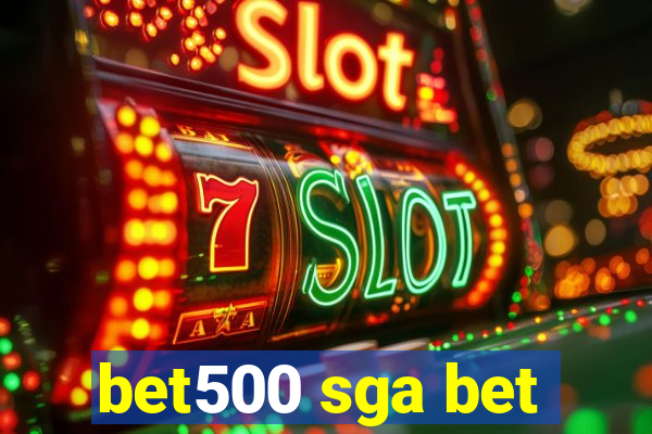 bet500 sga bet