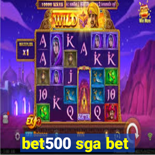 bet500 sga bet