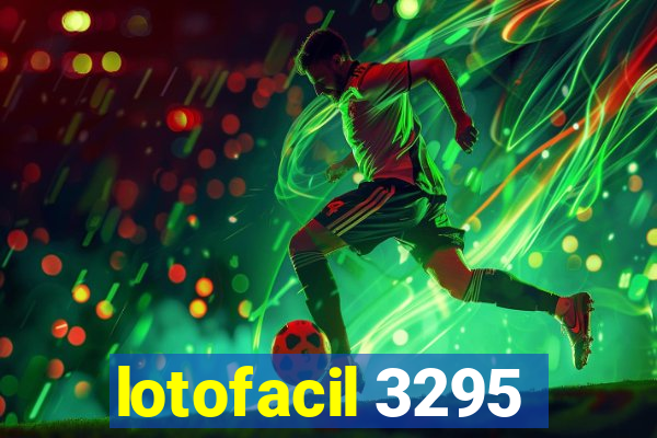 lotofacil 3295