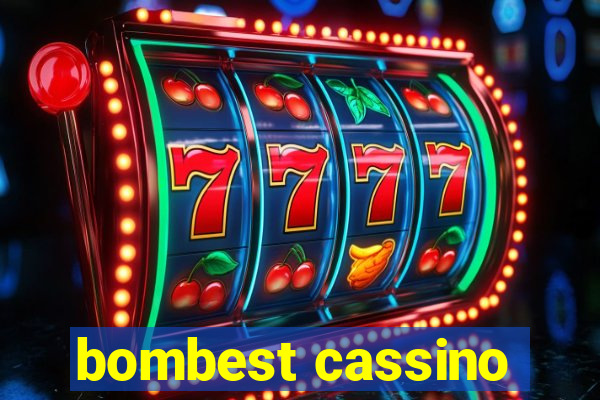 bombest cassino