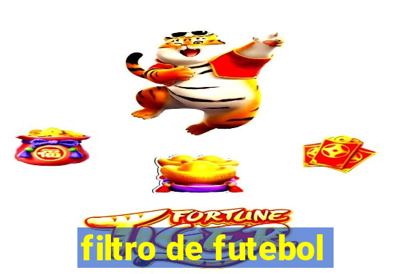 filtro de futebol