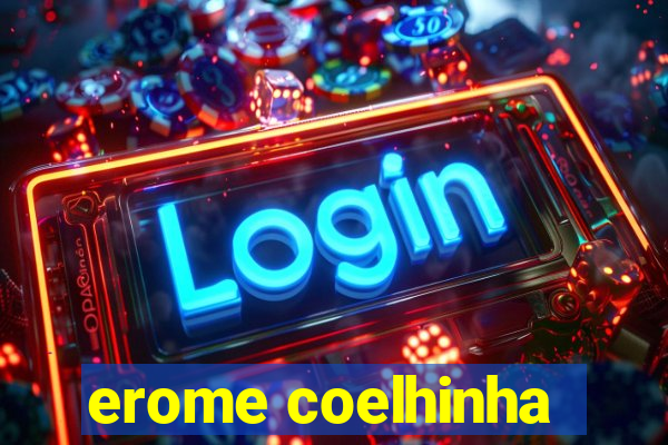 erome coelhinha