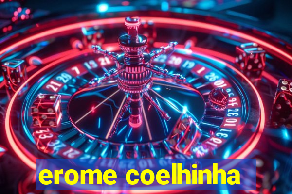 erome coelhinha