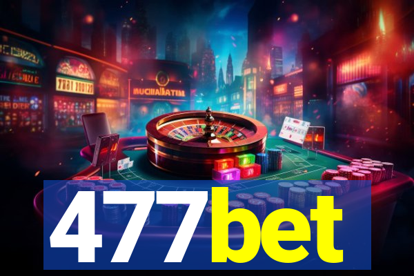 477bet