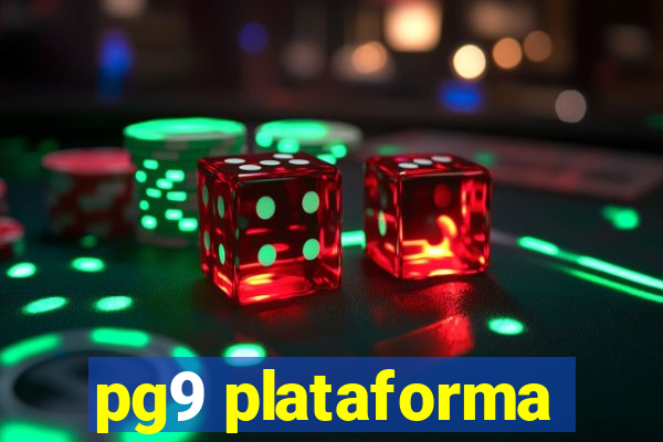 pg9 plataforma