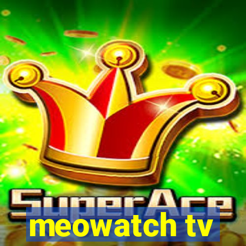 meowatch tv