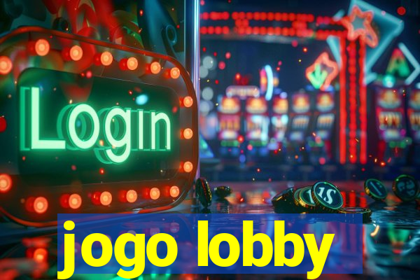 jogo lobby