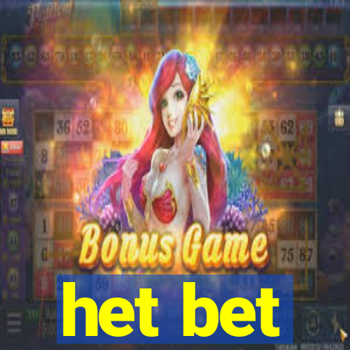 het bet