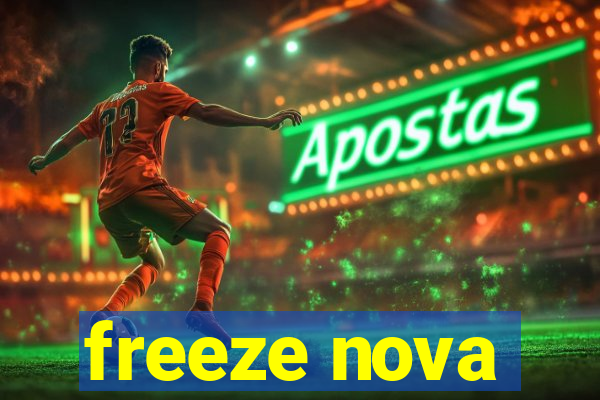 freeze nova