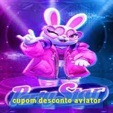 cupom desconto aviator