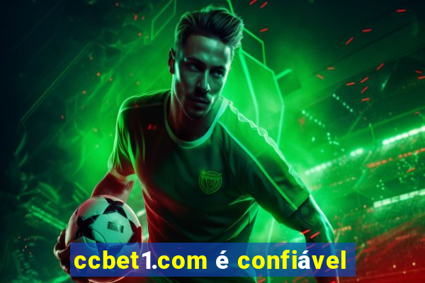 ccbet1.com é confiável