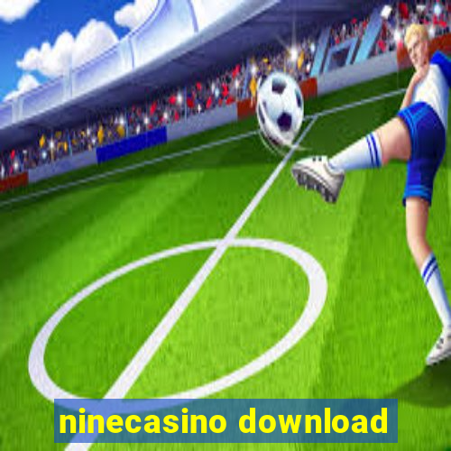 ninecasino download