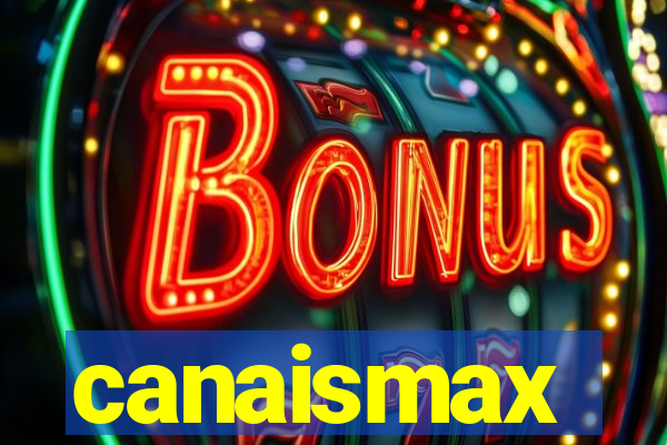 canaismax