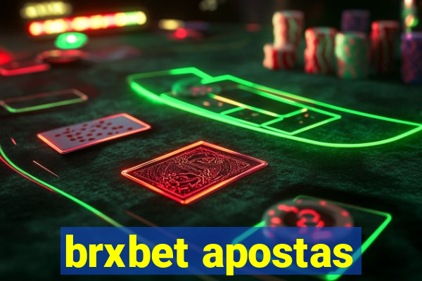 brxbet apostas