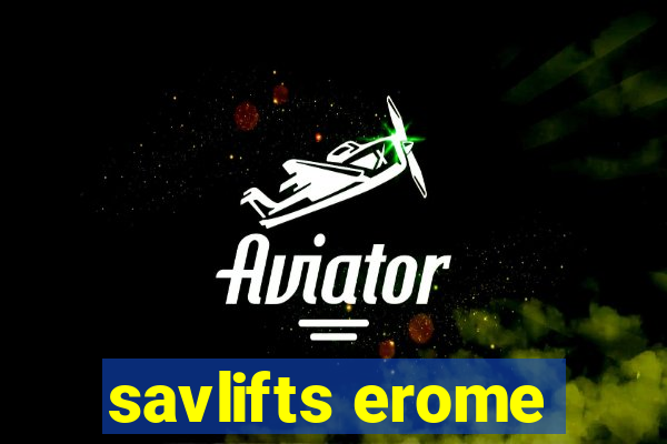 savlifts erome