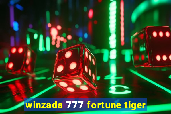 winzada 777 fortune tiger