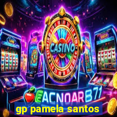 gp pamela santos