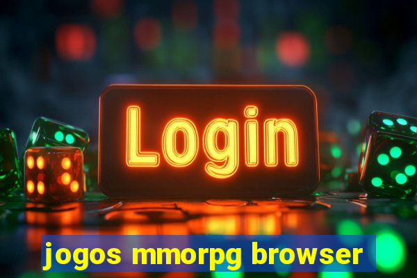 jogos mmorpg browser