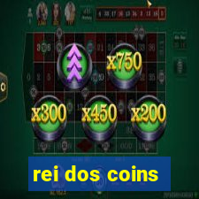 rei dos coins