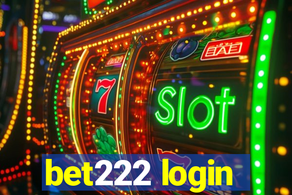 bet222 login