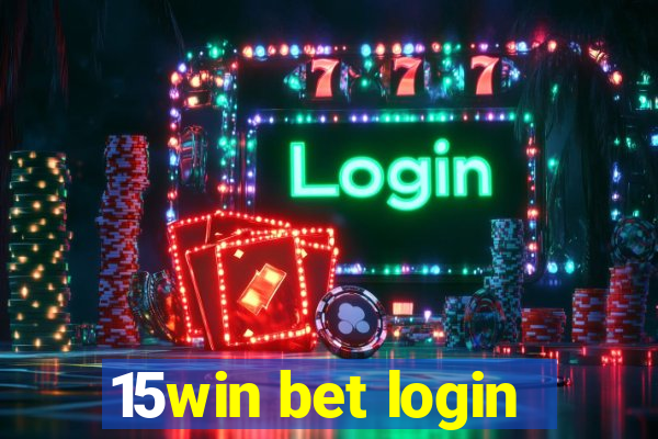 15win bet login