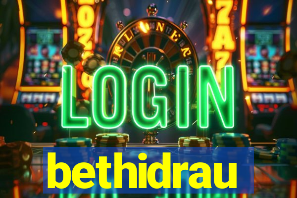 bethidrau