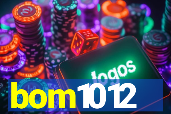 bom1012